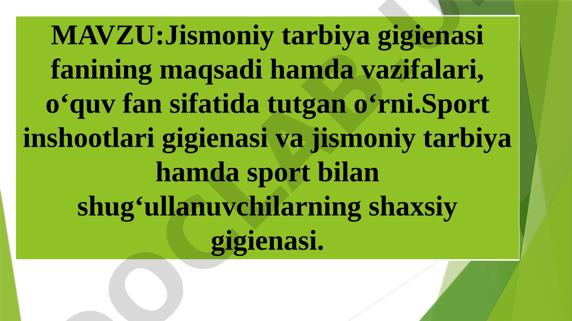Jismoniy tarbiya gigienasi fanining maqsadi va vazifalari, sport inshootlari gigienasi