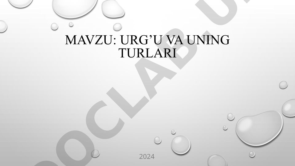 Urg'u va uning turlari