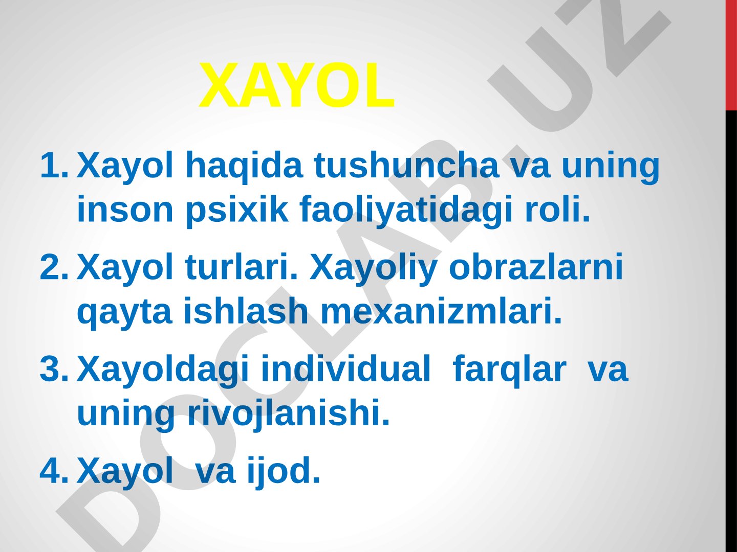 Xayol haqida tushuncha va uning inson psixik faoliyatidagi roli
