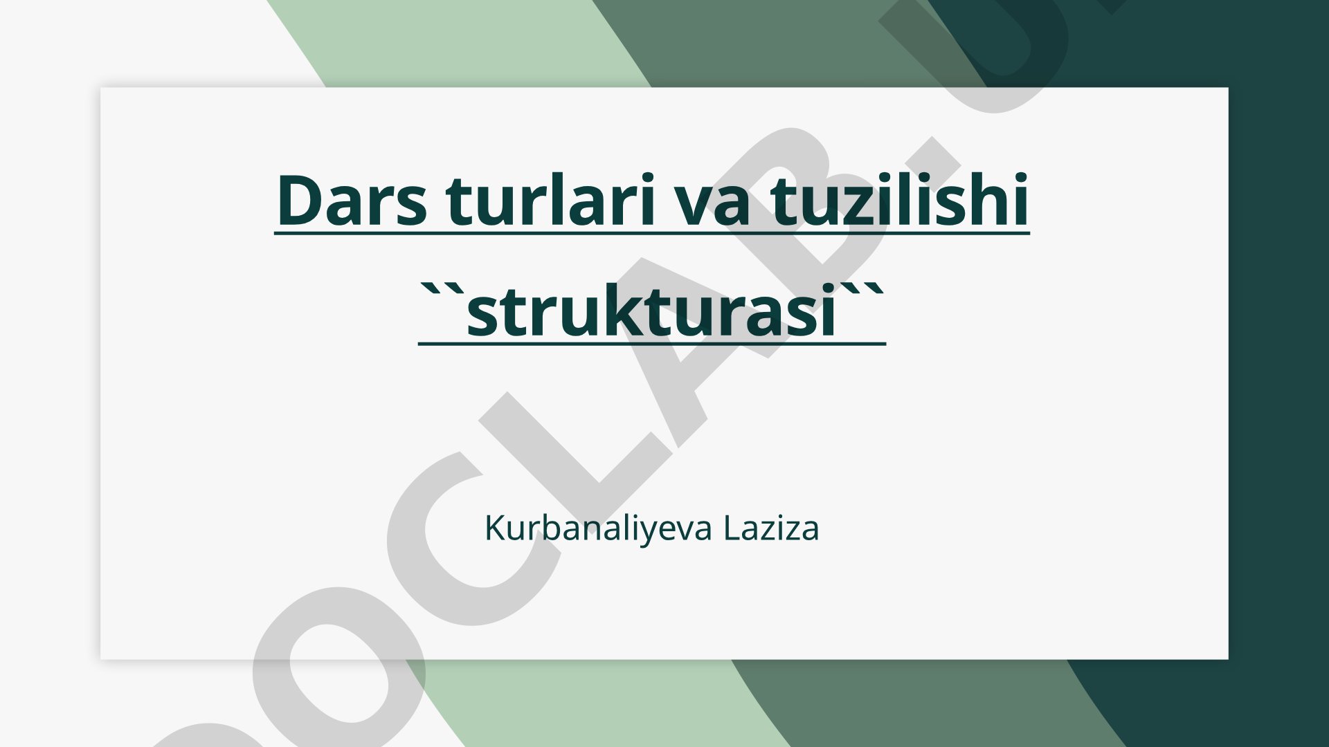 Dars turlari va tuzilishi