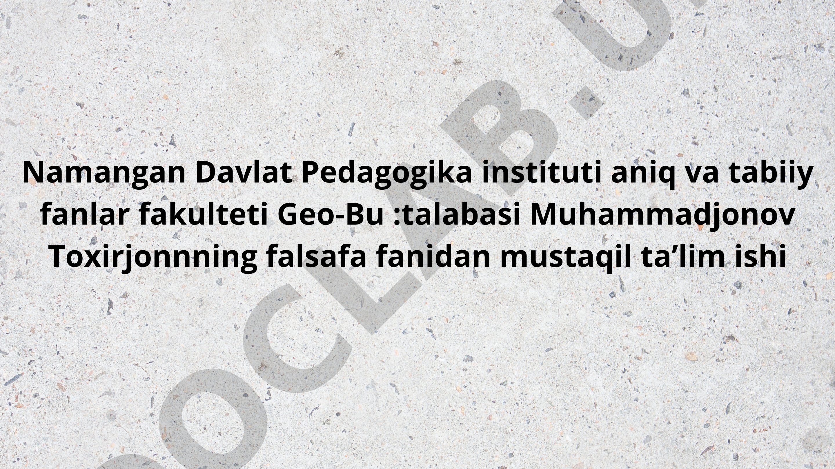 Falsafa fanidan mustaqil ta'lim ishi