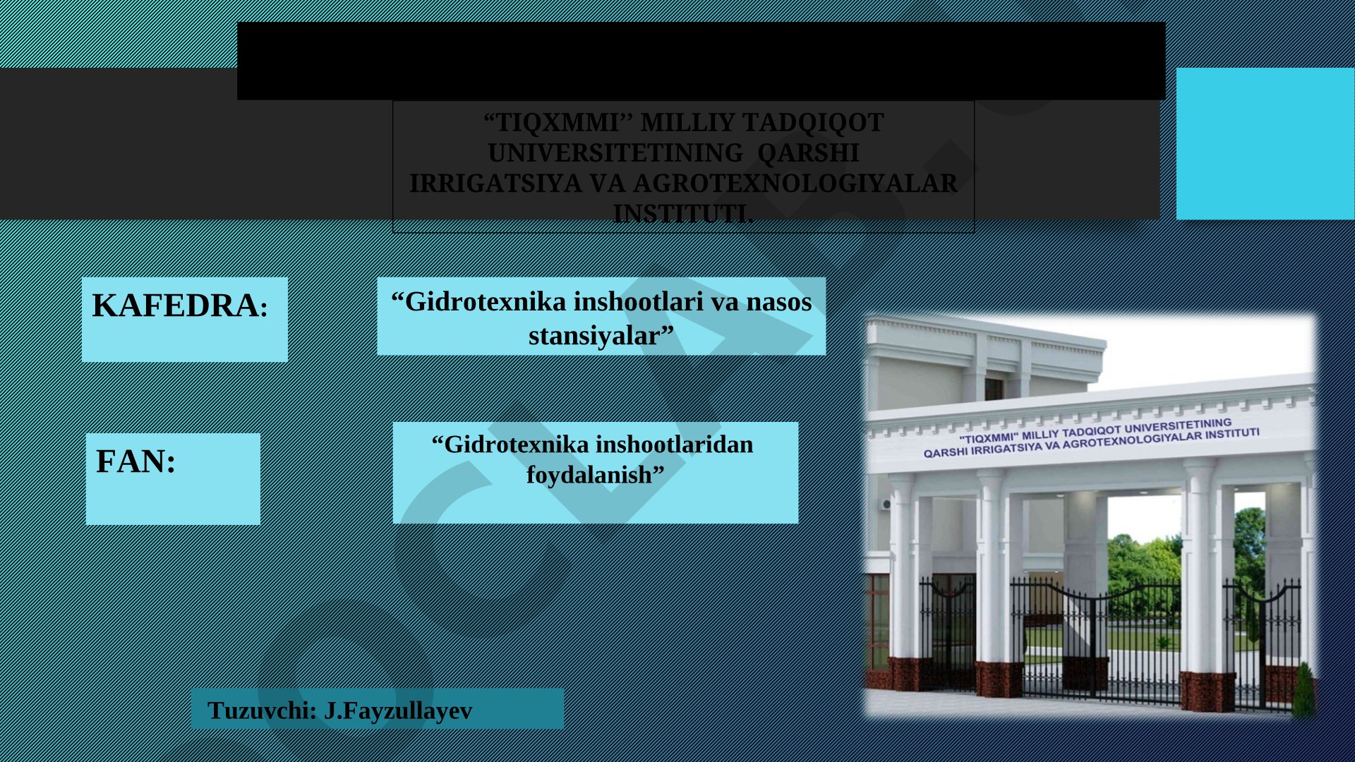 Gidrotexnika inshootlaridan foydalanish