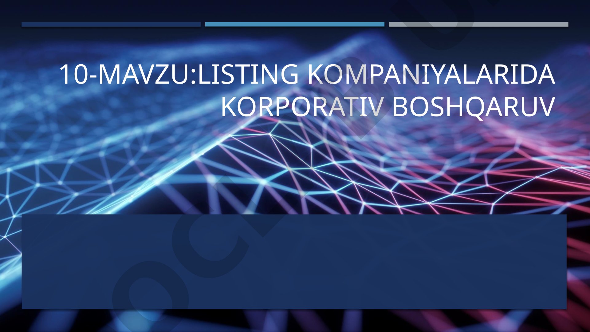 Listing kompaniyalarida korporativ boshqaruv
