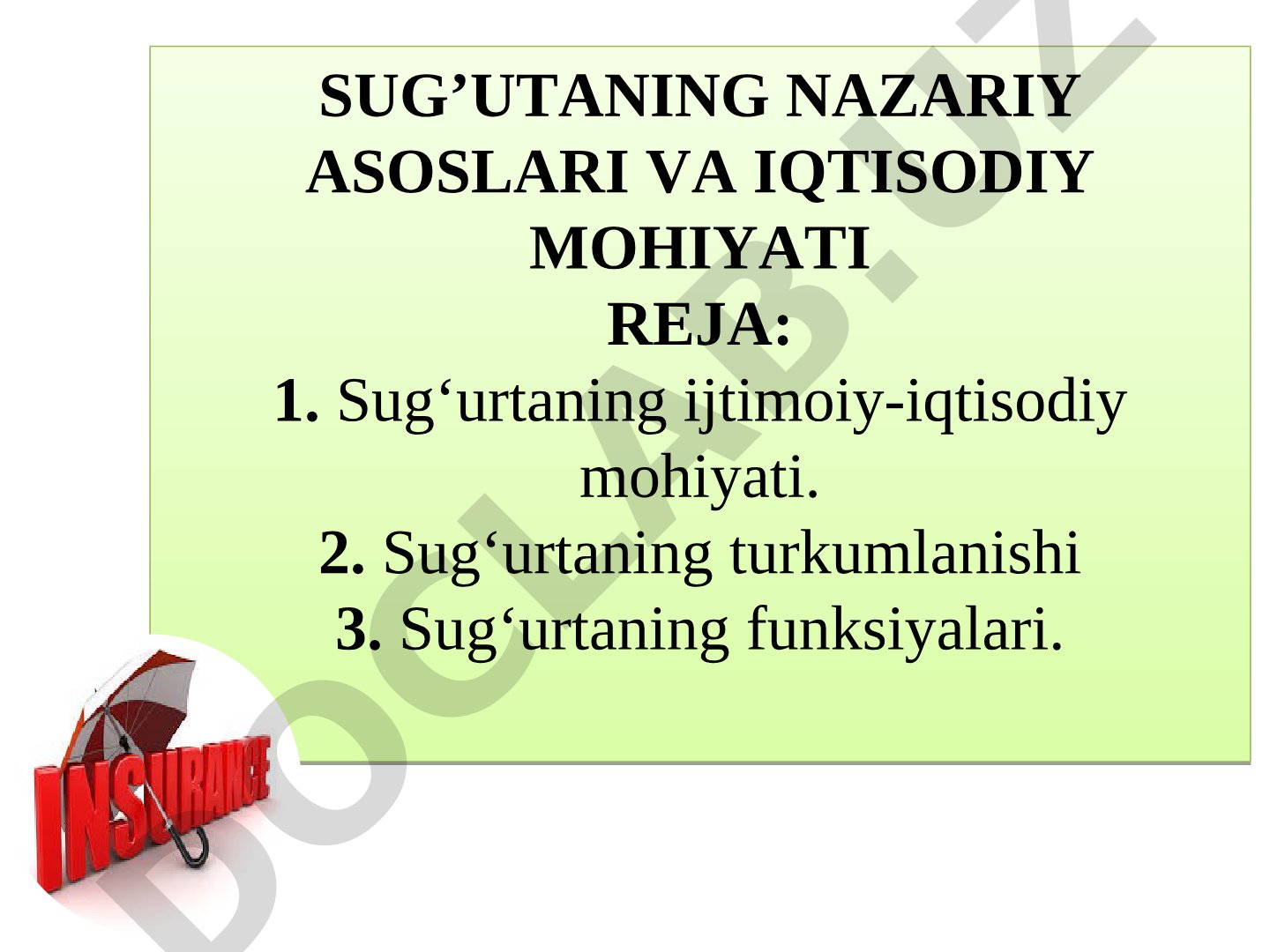 Sug’urtaning nazariy asoslari va iqtisodiy mohiyati