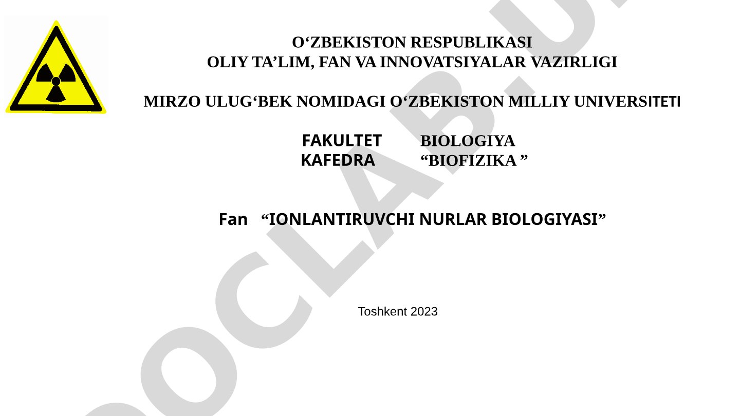 Embrion rivojlanishiga ionlantiruvchi nurlarning ta'siri