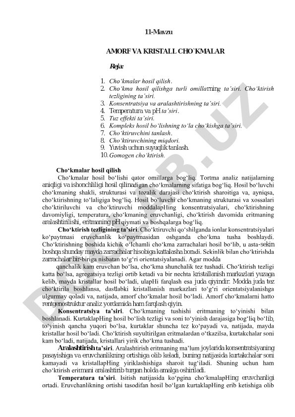 Amorf va kristall cho'kmalar hosil qilish va omillarning ta'siri