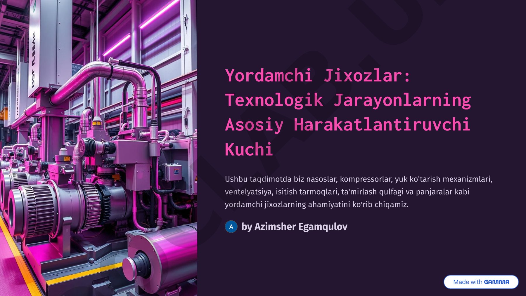 Yordamchi Jixozlar: Texnologik Jarayonlarning Asosiy Harakatlantiruvchi Kuchi
