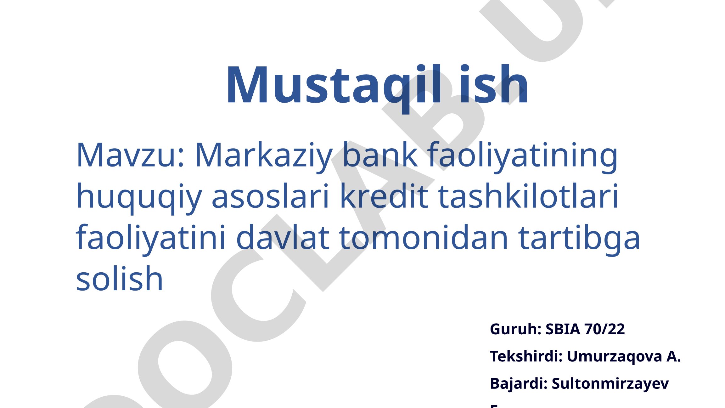 Markaziy bank faoliyatining huquqiy asoslari kredit tashkilotlari faoliyatini davlat tomonidan tartibga solish