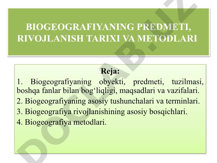 Biogeografiyaning predmeti, rivojlanish tarixi va metodlari