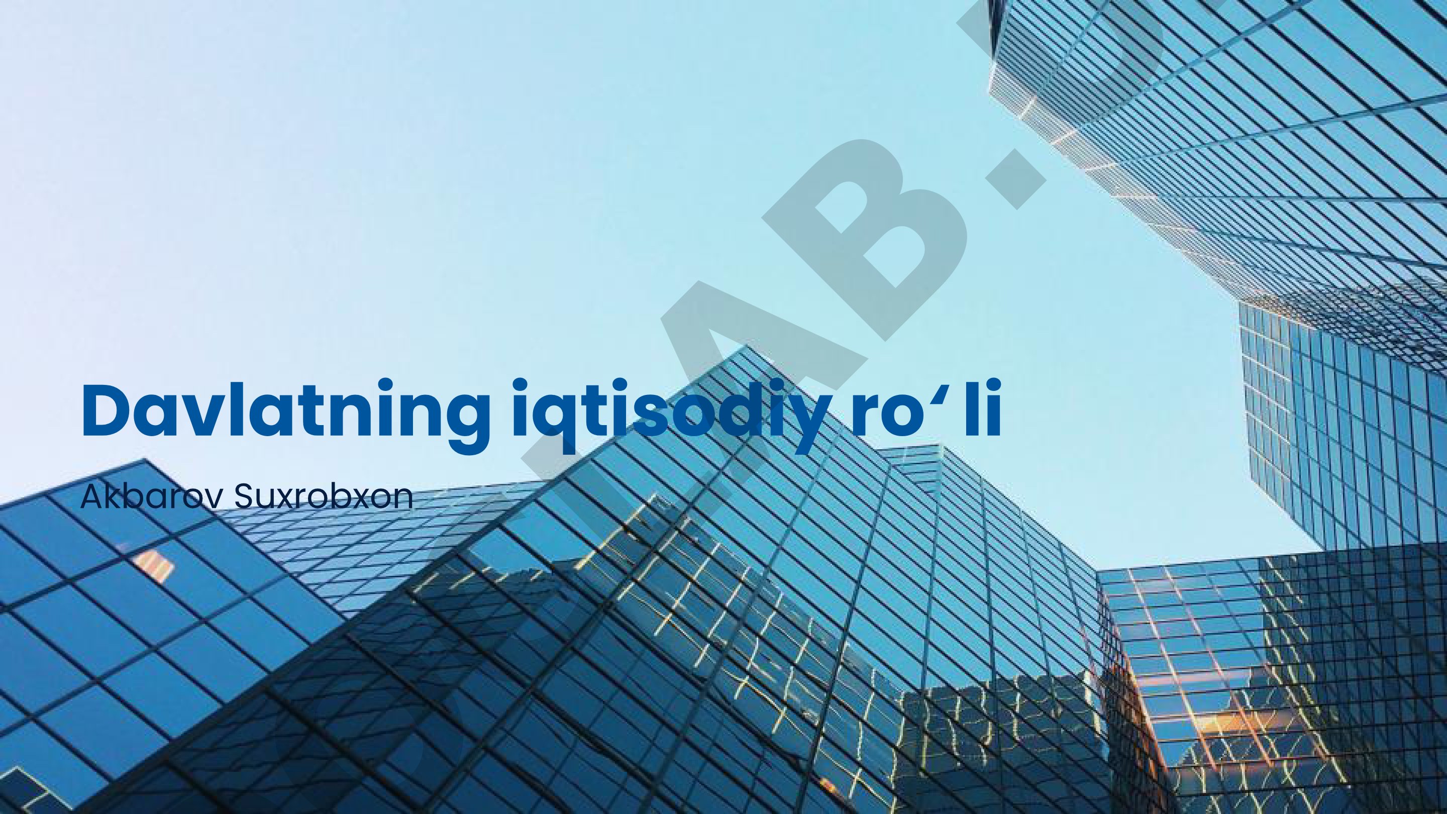 Davlatning iqtisodiy ro‘li