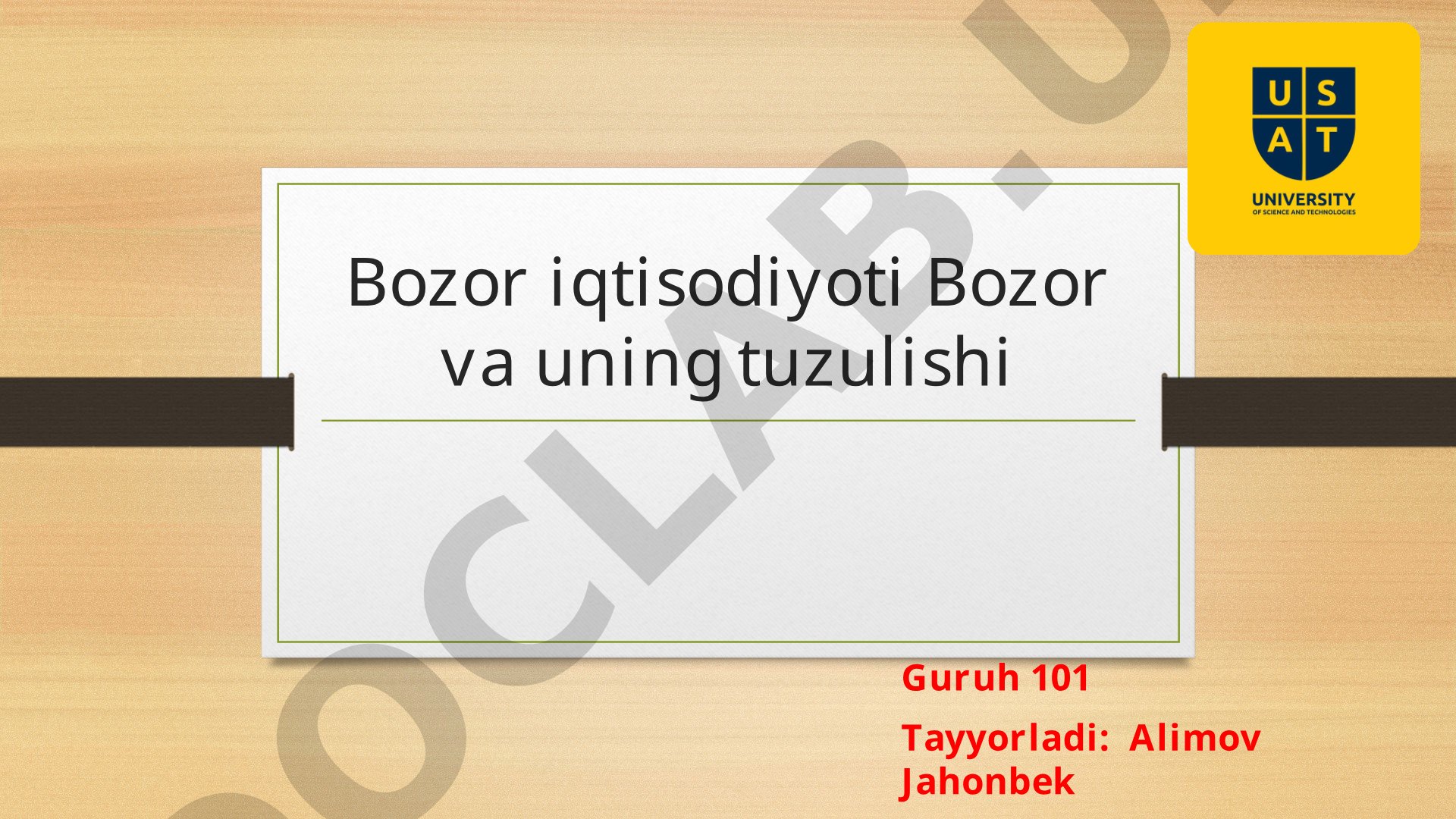 Bozor iqtisodiyoti va uning tuzilishi