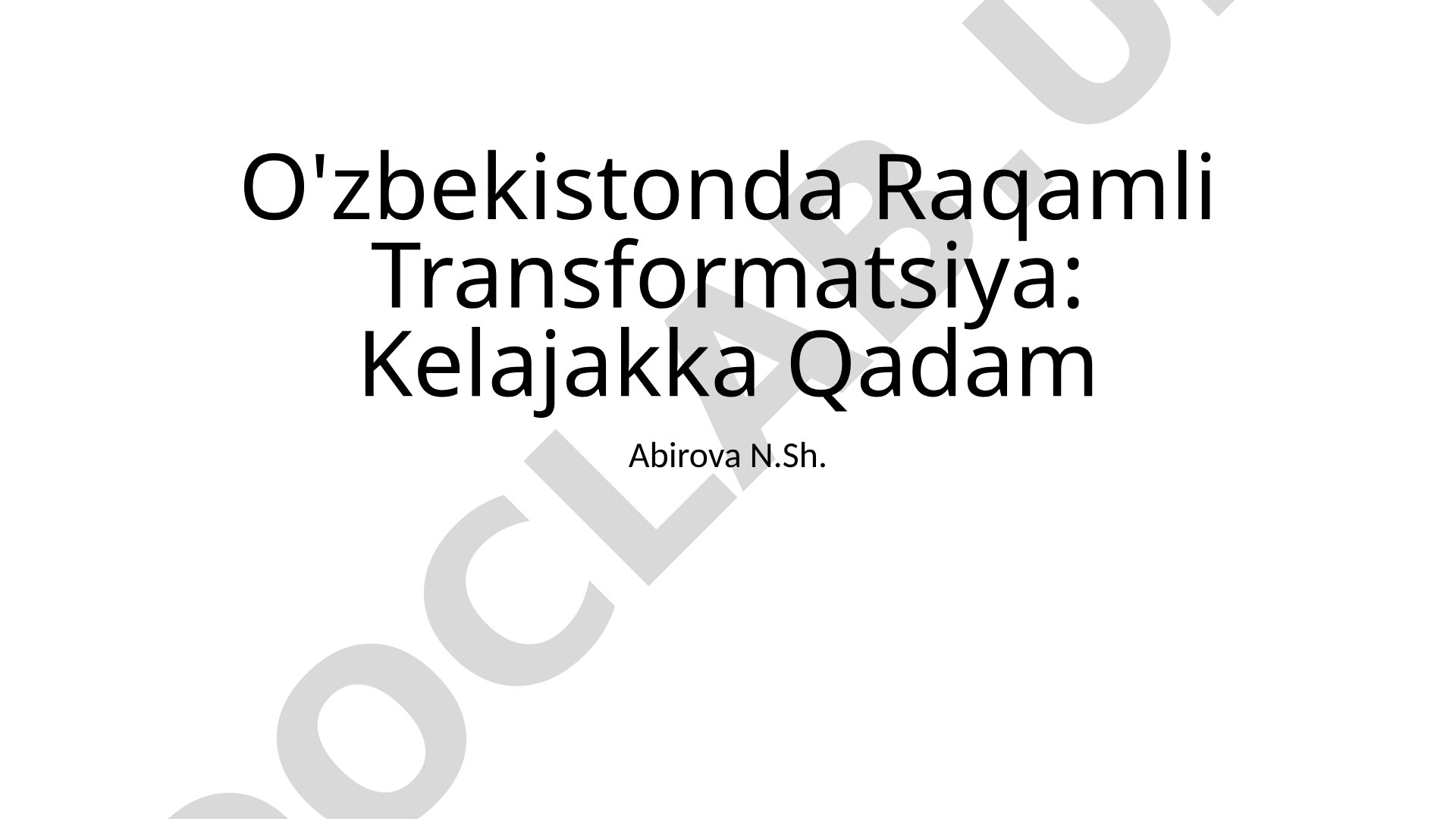 O'zbekistonda Raqamli Transformatsiya: Kelajakka Qadam