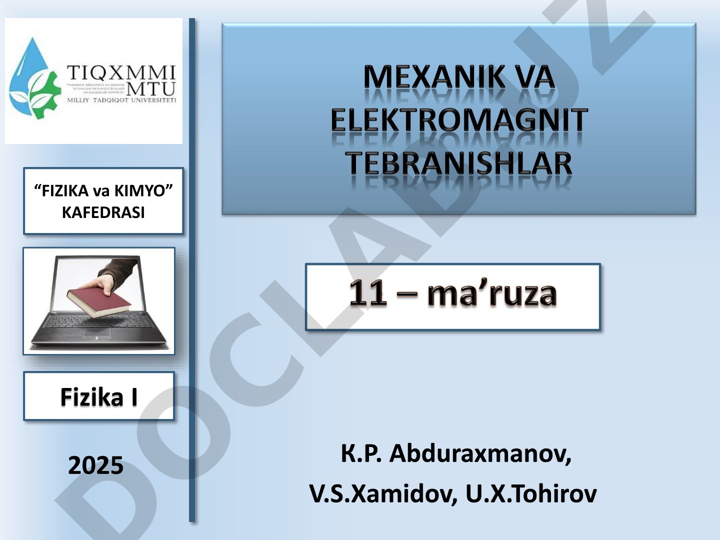 Soʻnuvchi va majburiy mexanik tebranishlar. Elektromagnit tebranishlar.