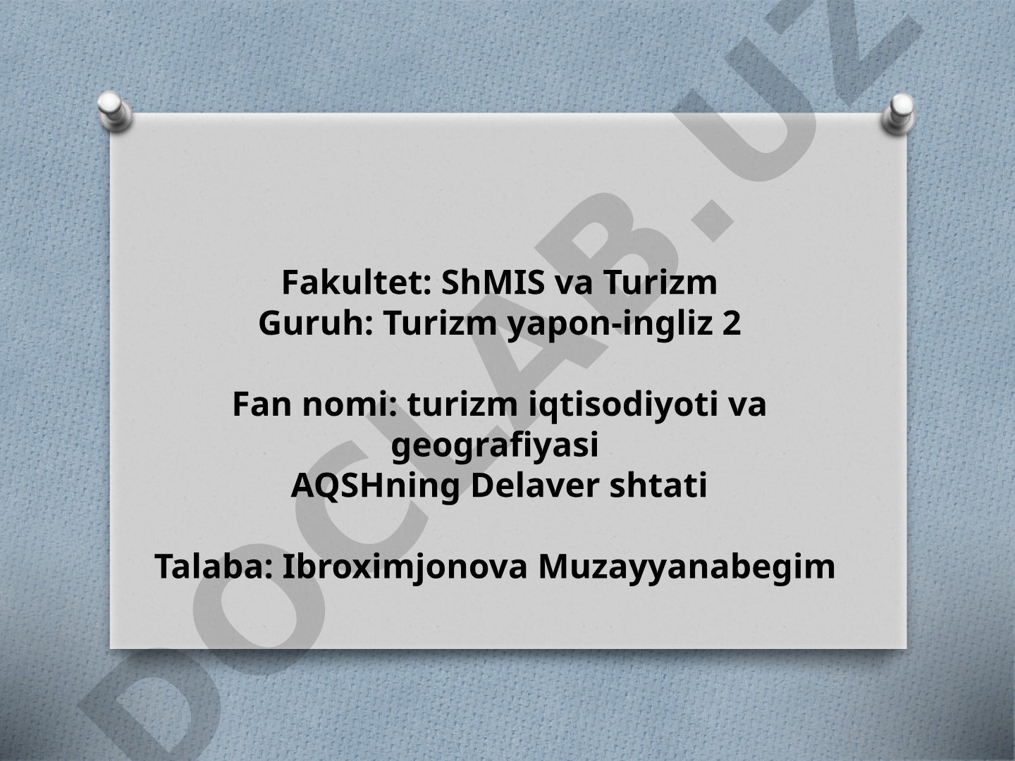 Delaver shtatining tabiiy geografiyasi, sanoati, mehmonxonalari va transport turlari