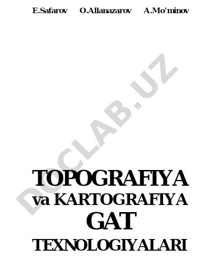 Topografiya va kartografiya, GAT texnologiyalari
