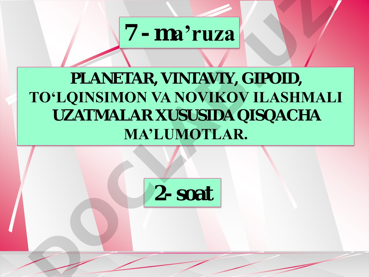 Planetar, vintaviy, gipoid, to‘lqinsimon va Novikov ilashmali uzatmalar xususida qisqacha ma’lumotlar