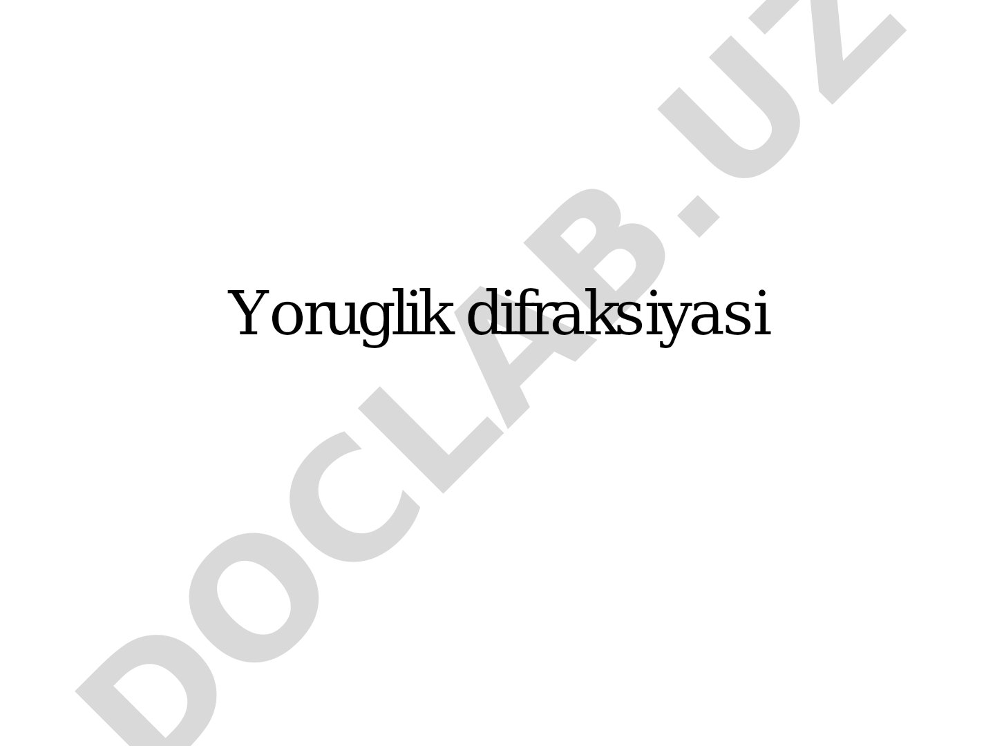 Yoruglik difraktsiyasi: to'siqlardan egilish, Gyugents-Frenel printsipi