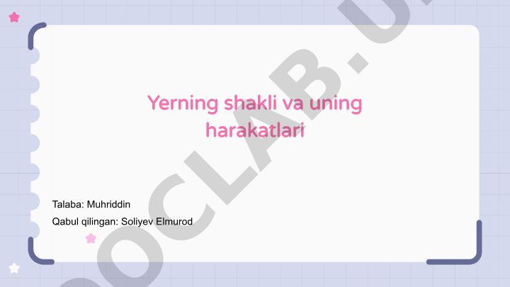 Yerning shakli va harakatlari