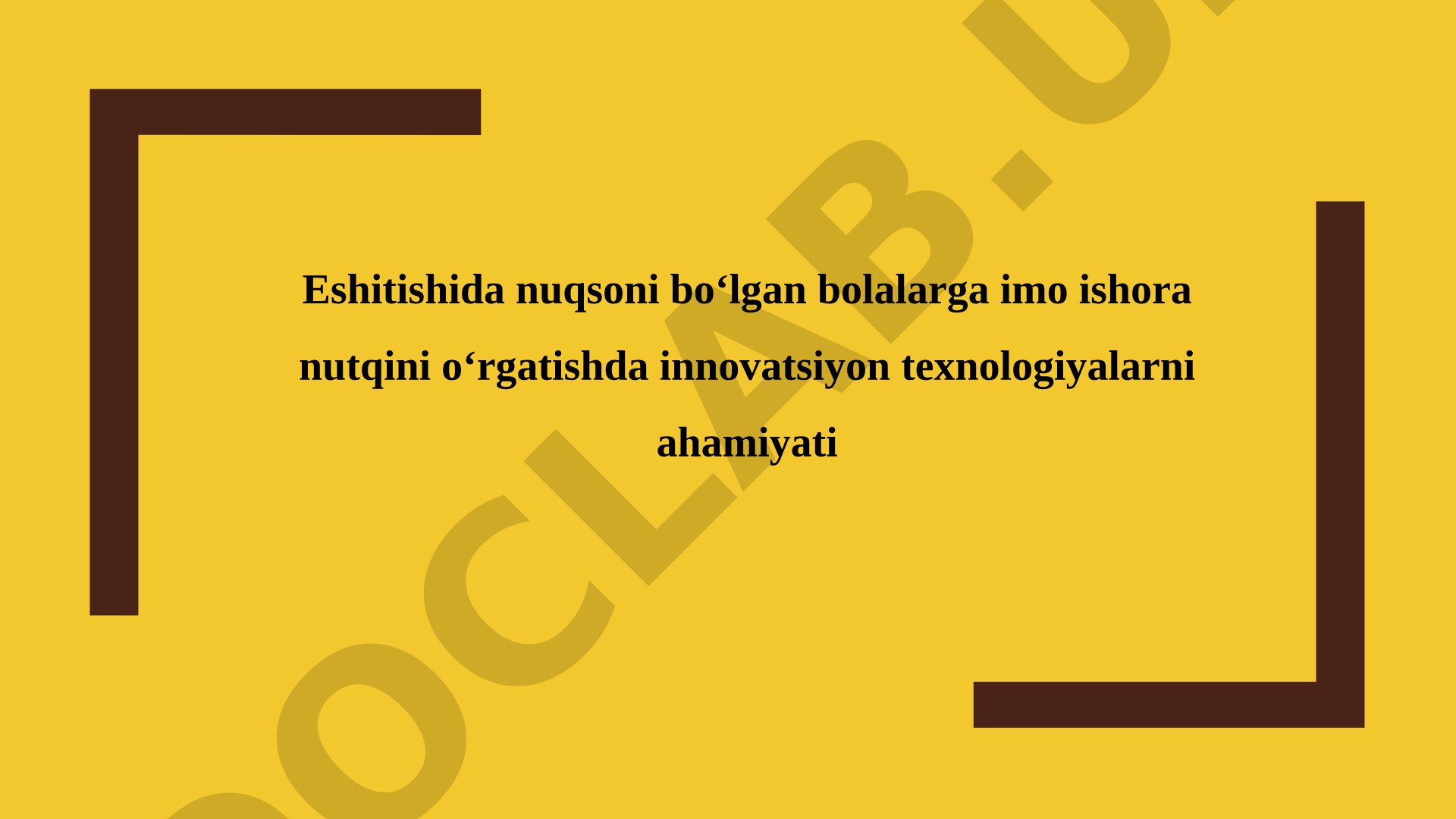 Eshitishida nuqsoni bo'lgan bolalarga imo-ishora nutqini o'rgatishda innovatsion texnologiyalarning ahamiyati