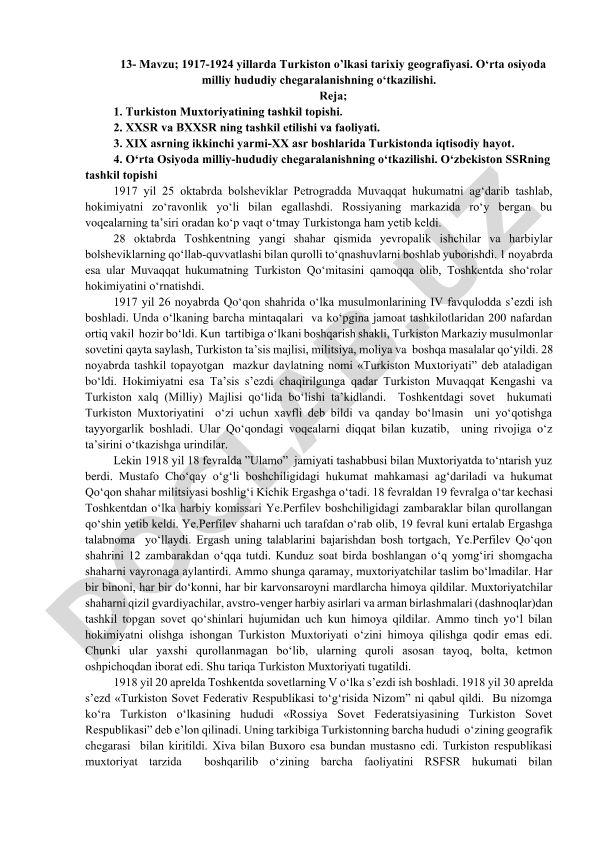 1917-1924 yillarda Turkiston o’lkasi tarixiy geografiyasi va milliy hududiy chegaralanish