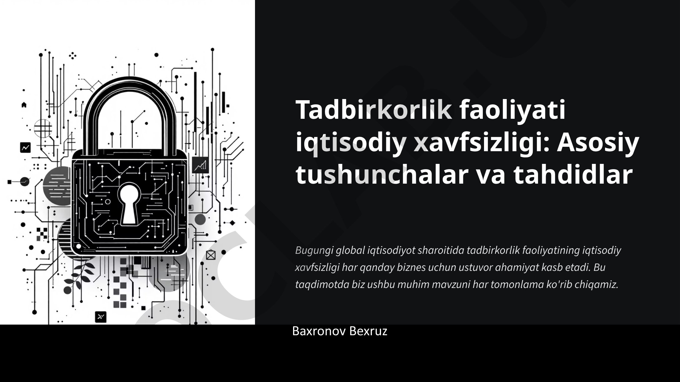 Tadbirkorlik faoliyati iqtisodiy xavfsizligi: Asosiy tushunchalar va tahdidlar