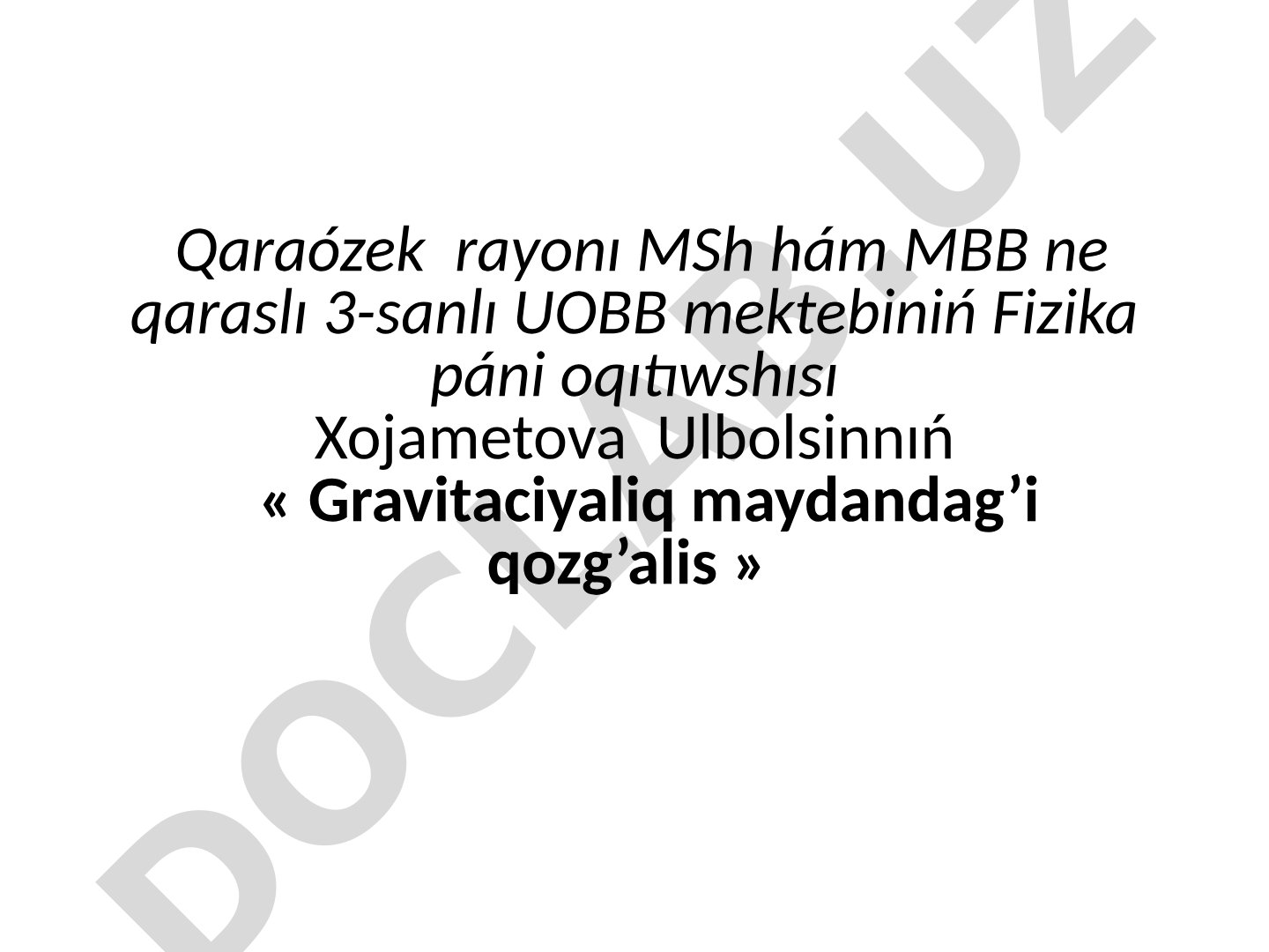 Gravitaciyaliq maydandag'i qozg'alis