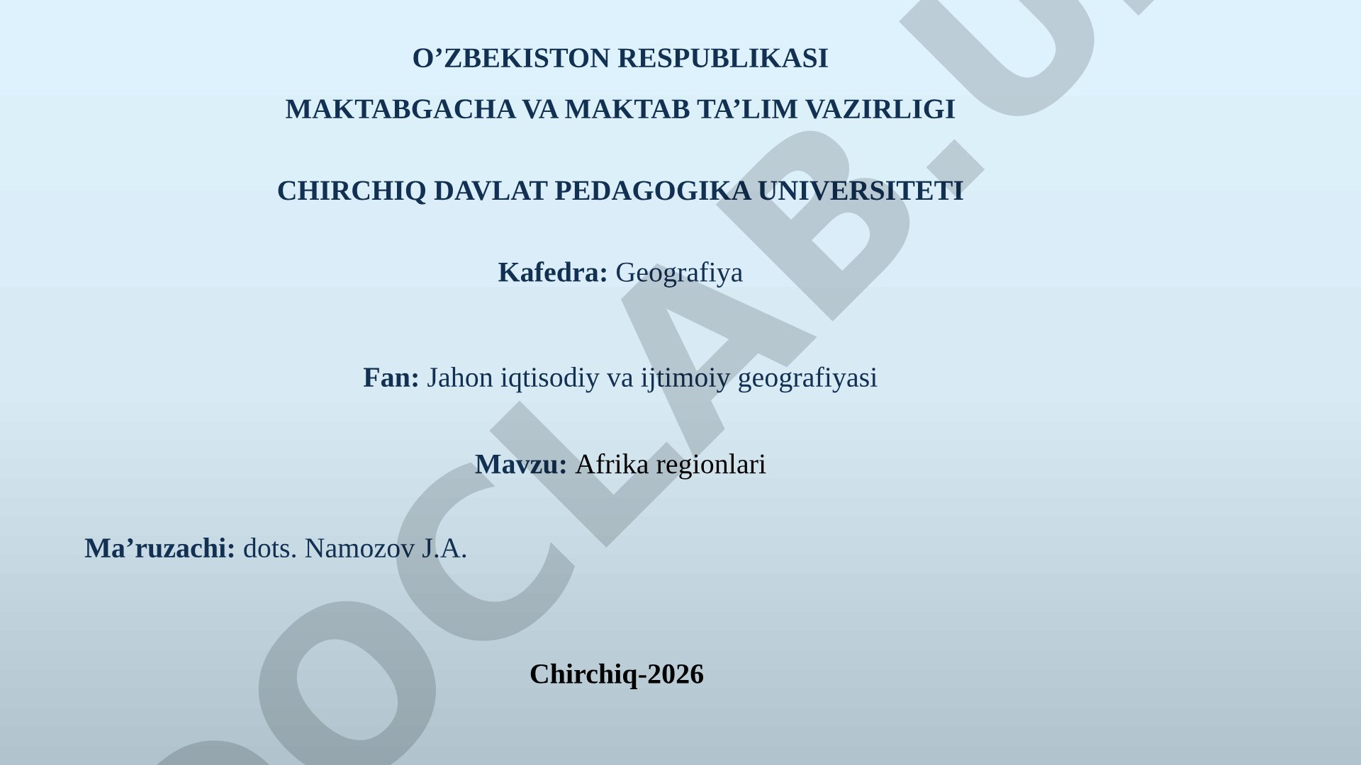 Afrika regionlari haqida tushuncha, davlatlari tabiiy resurslari, aholisi va hududiy