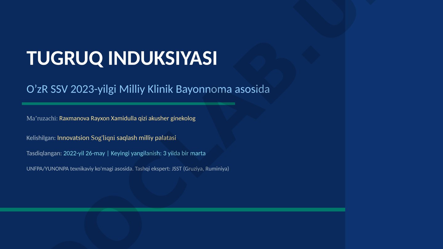 Tugruq induksiyasi: O'zR SSV milliy klinik bayonnomasi