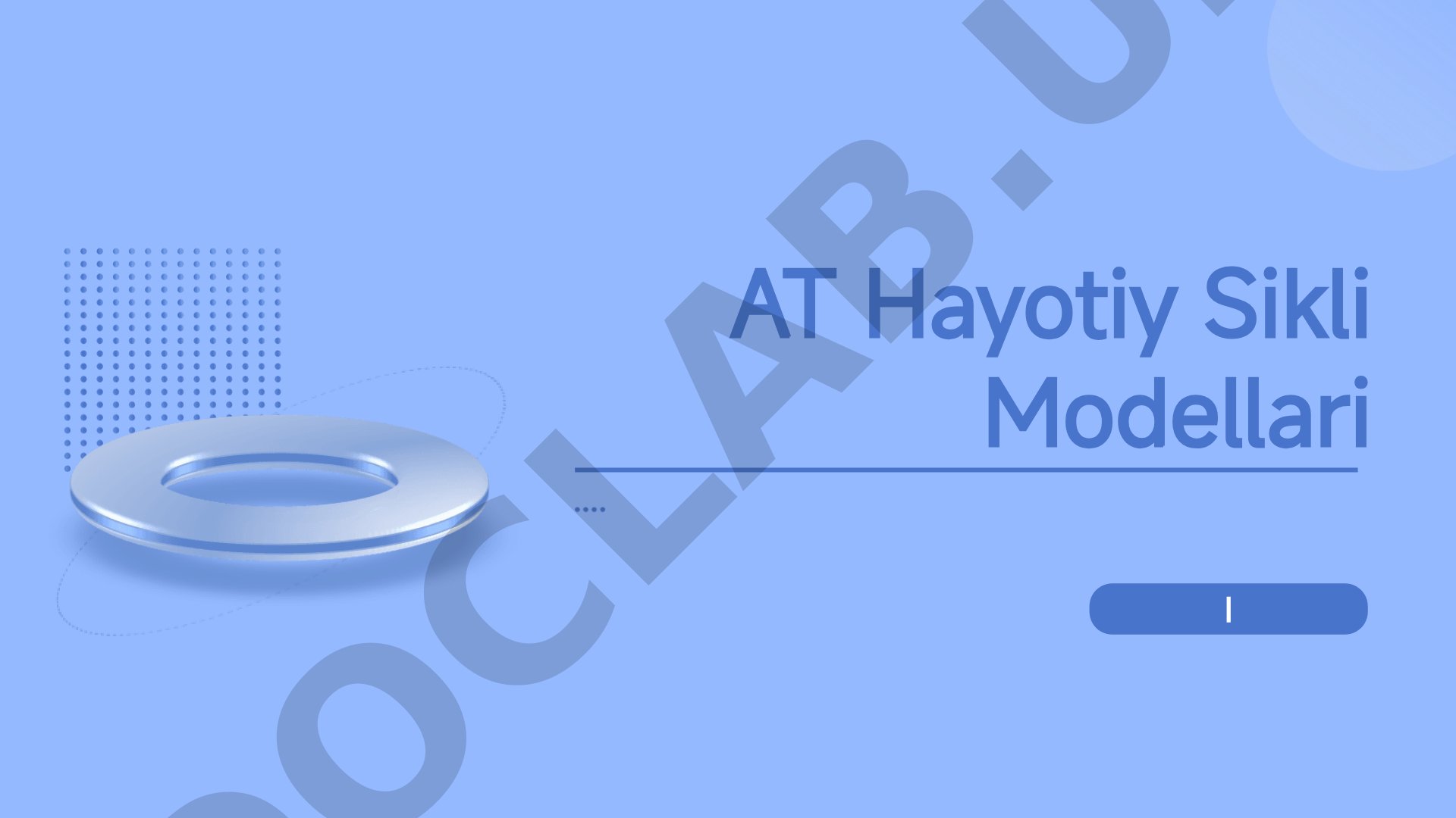 AT Hayotiy Sikli Modellari