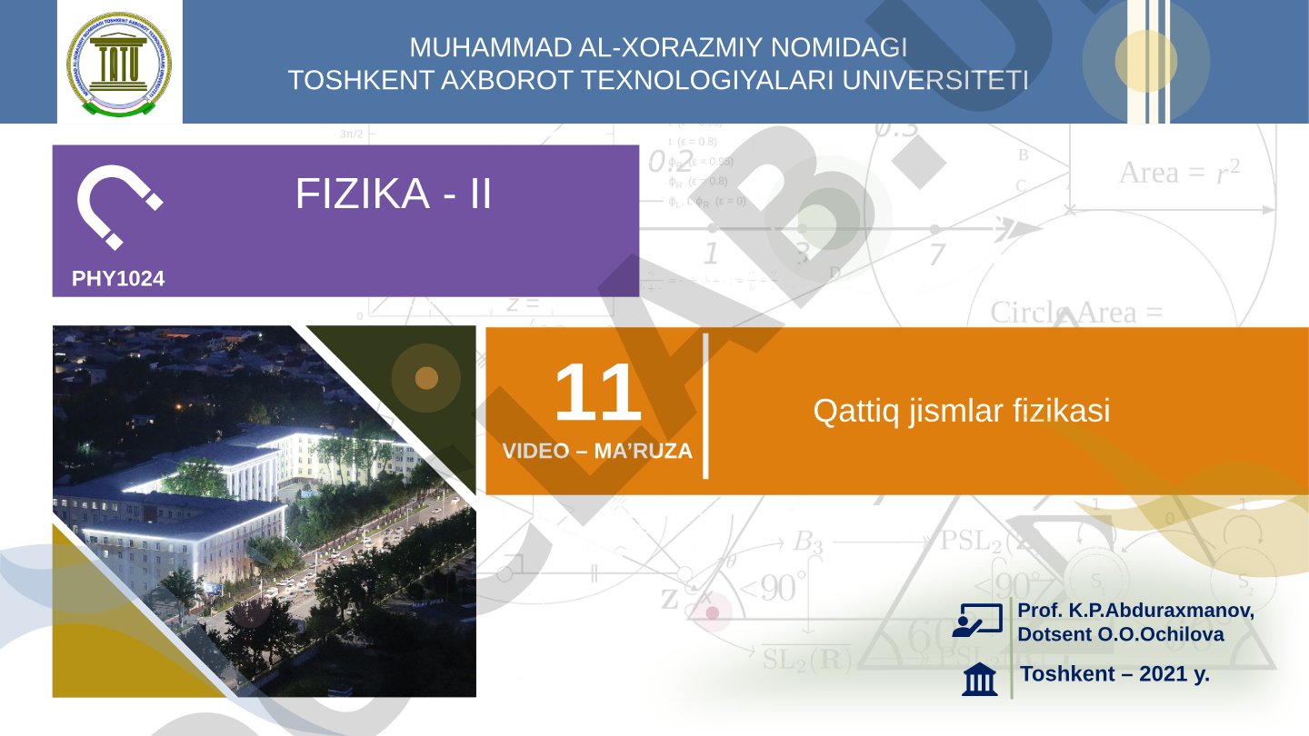 Qattiq jismlar fizikasi bo‘yicha video ma’ruza: kristall tuzilish, bog‘lanish va sohaviy