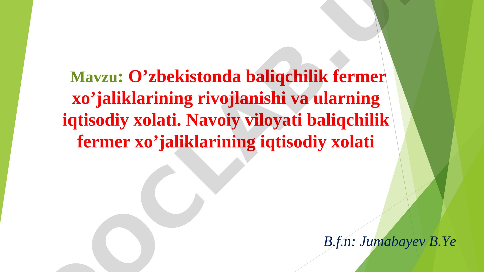 O’zbekistonda baliqchilik fermer xo’jaliklarining rivojlanishi va ularning iqtisodiy xolati