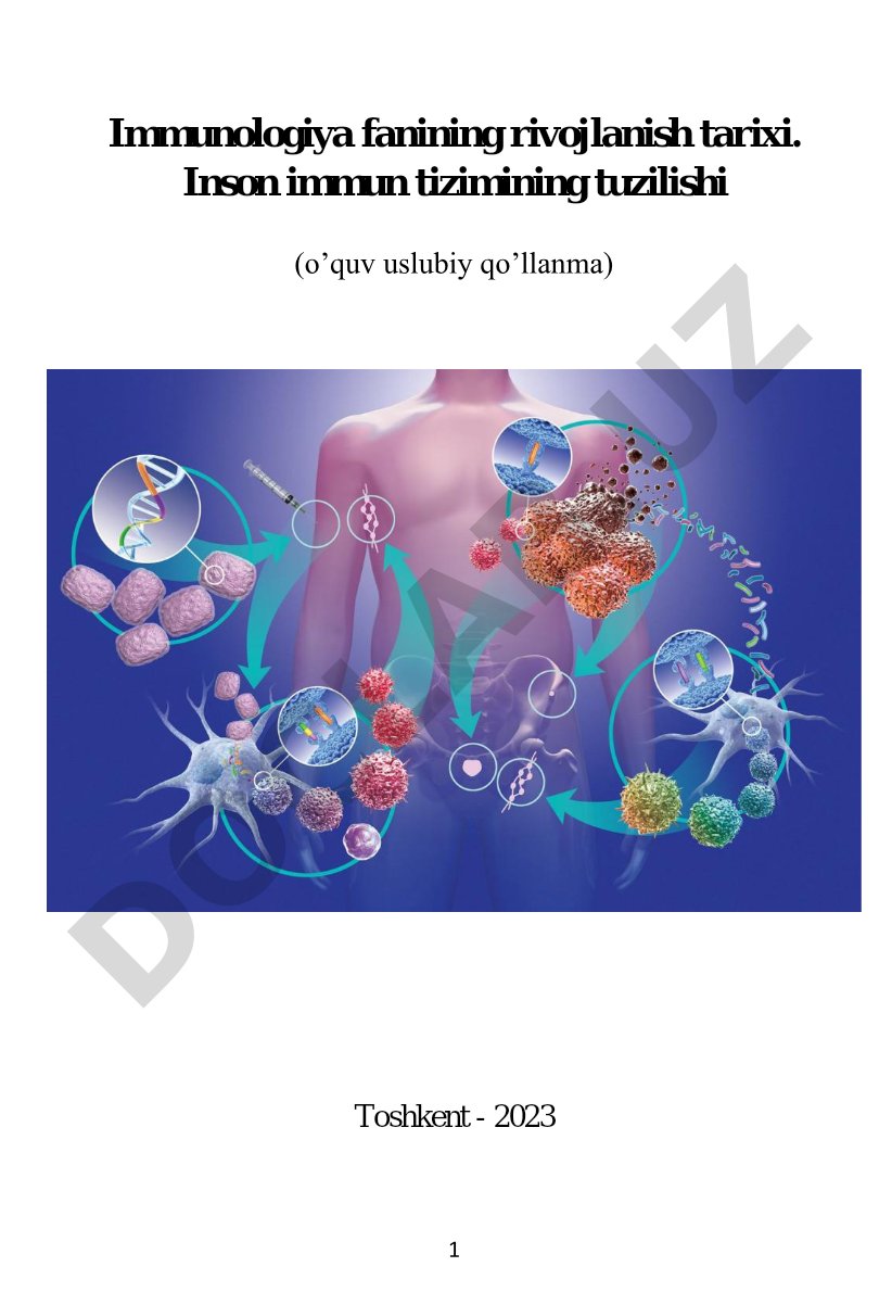 Immunologiya fanining rivojlanish tarixi. Inson immun tizimining tuzilishi