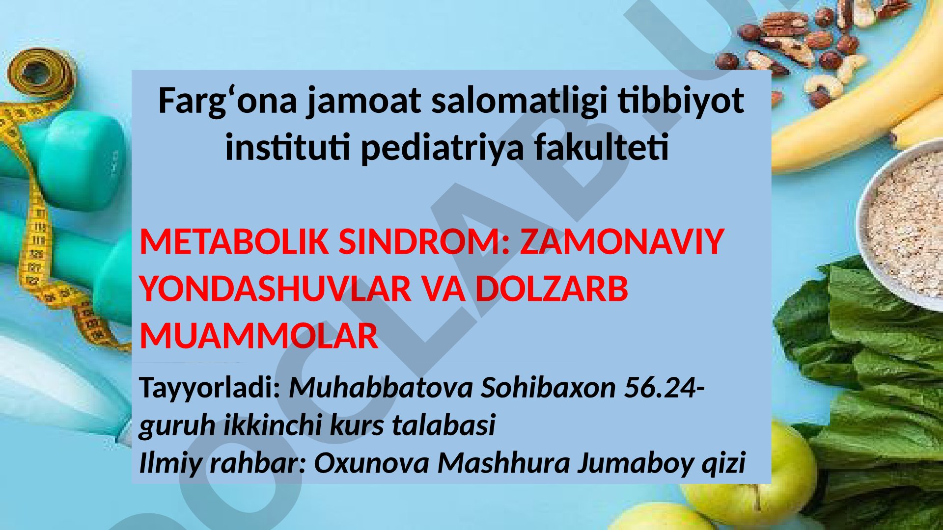 Metabolik sindrom: zamonaviy yondashuvlar va dolzarb muammolar