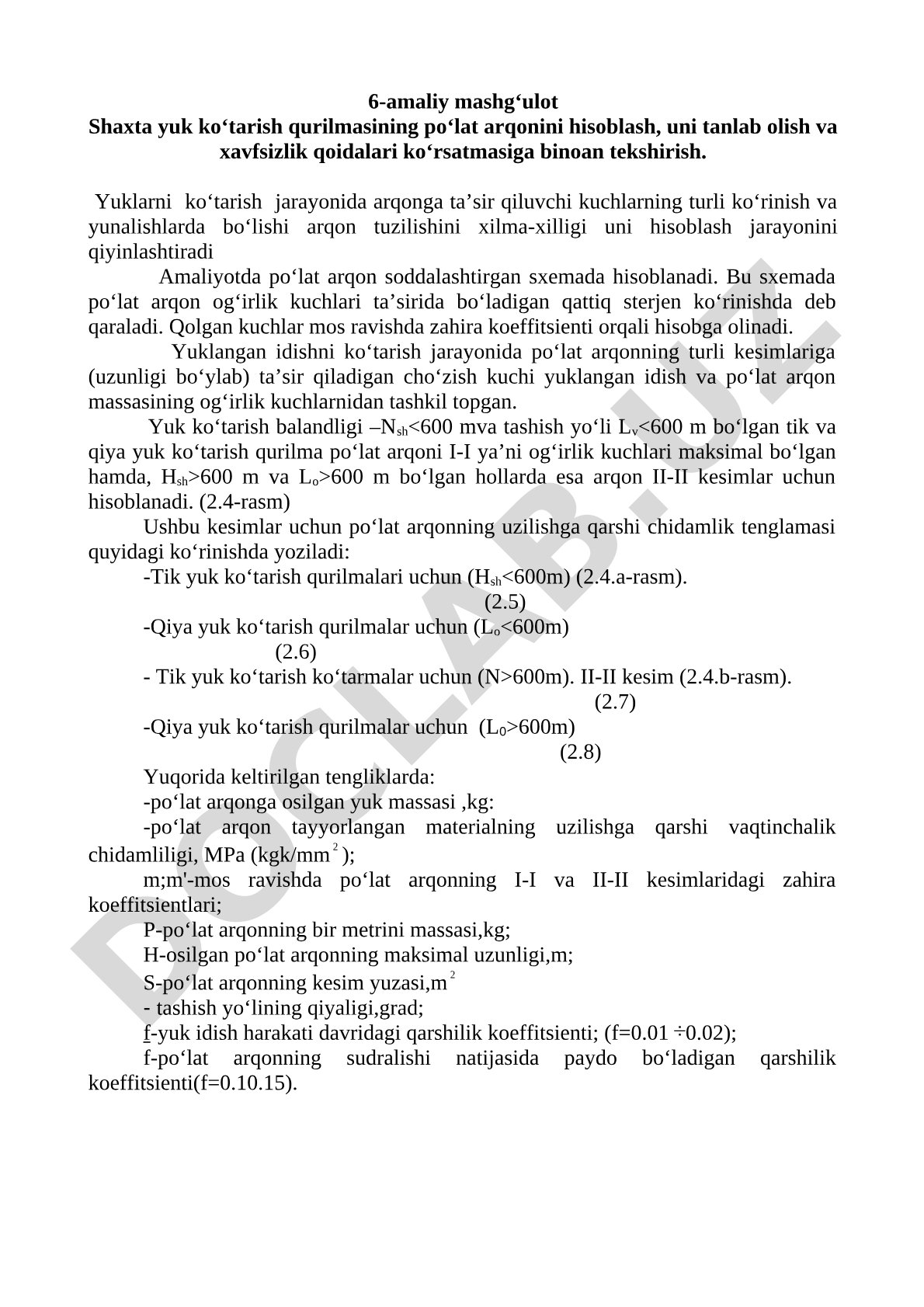 Shaxta yuk ko'tarish qurilmasining po'lat arqonini hisoblash, uni tanlab olish va xavfsizlik qoidalari ko'rsatmasiga binoan tekshirish