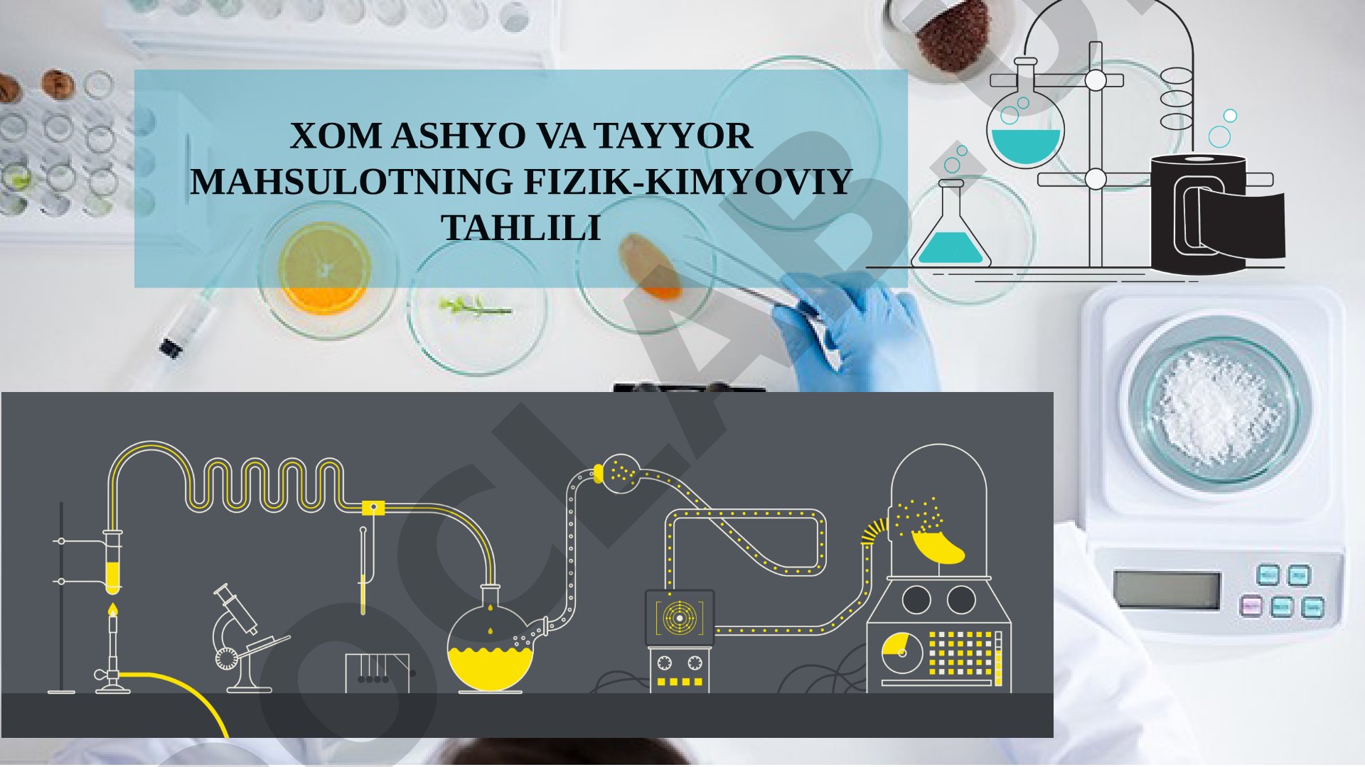 Xom ashyo va tayyor mahsulotning fizik-kimyoviy tahlili