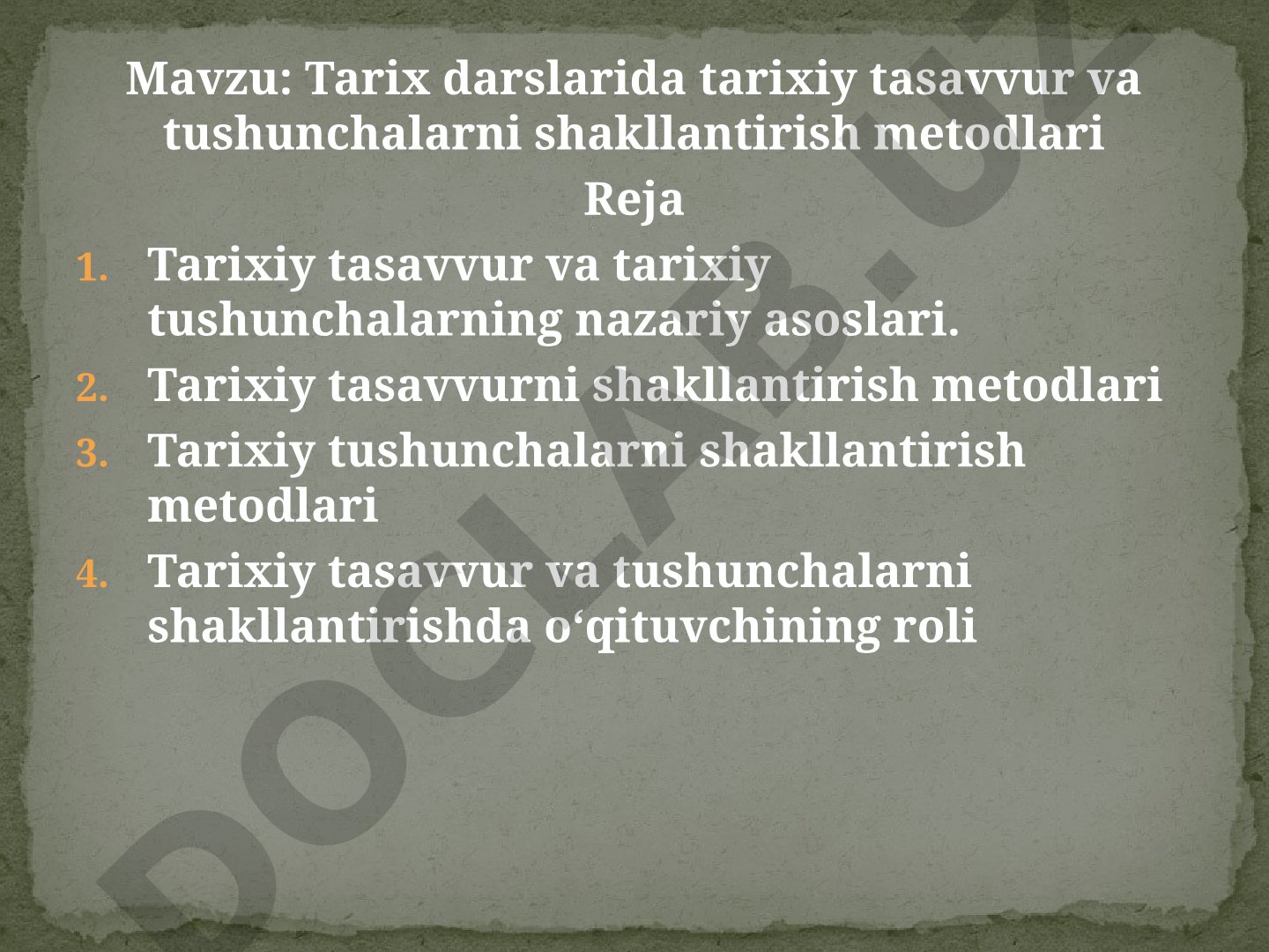 Tarix darslarida tarixiy tasavvur va tushunchalarni shakllantirish metodlari