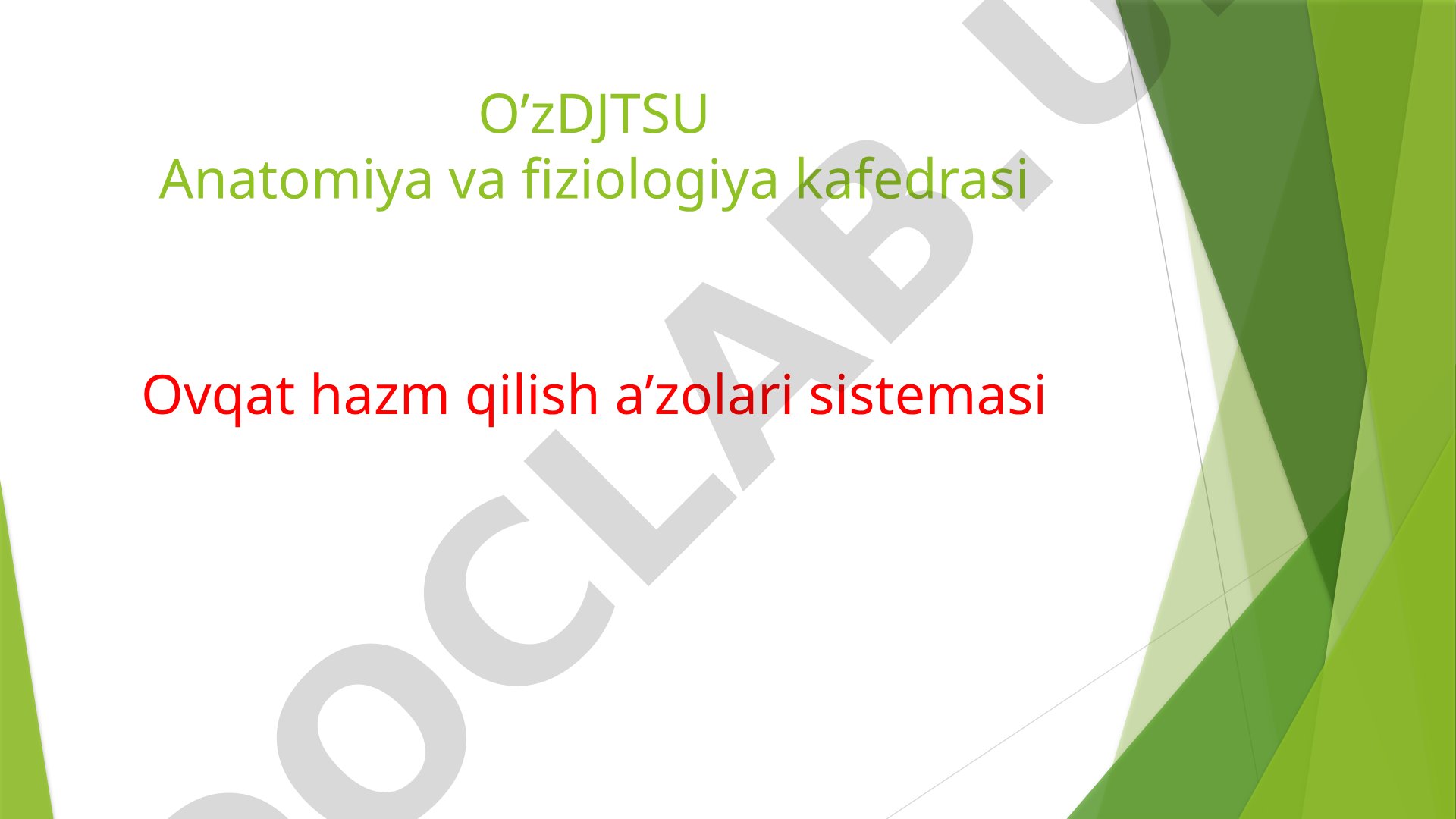 Ovqat hazm qilish a'zolari sistemasi