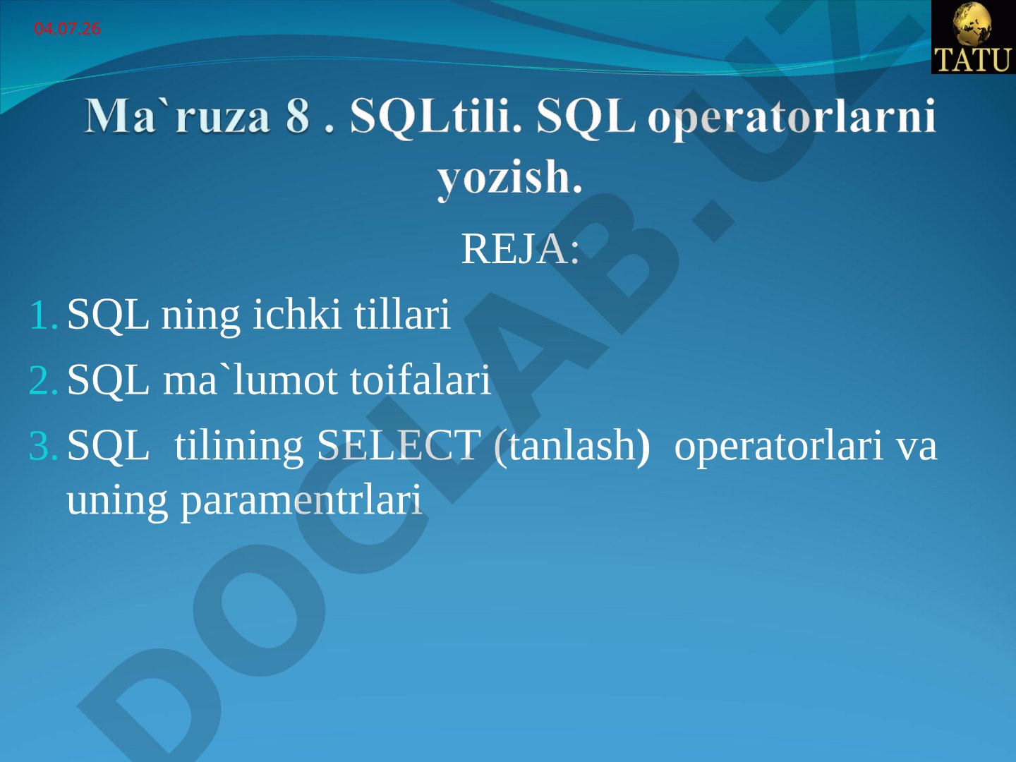 SQL ning ichki tillari va SELECT operatori