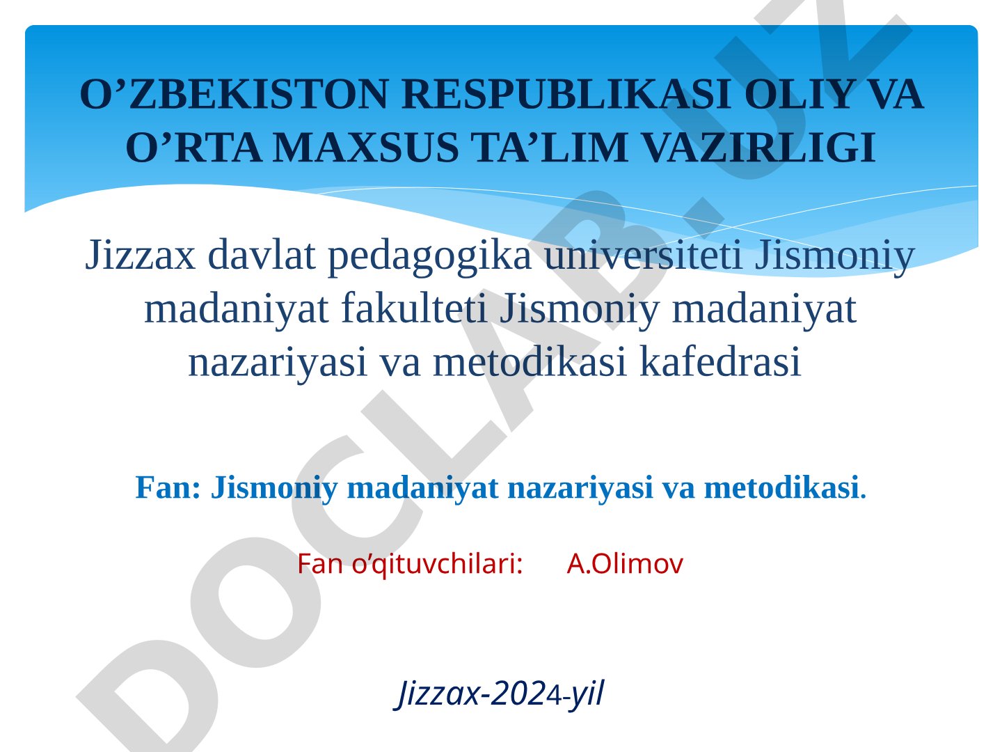 Jismoniy madaniyat nazariyasining umumiy prinsiplari