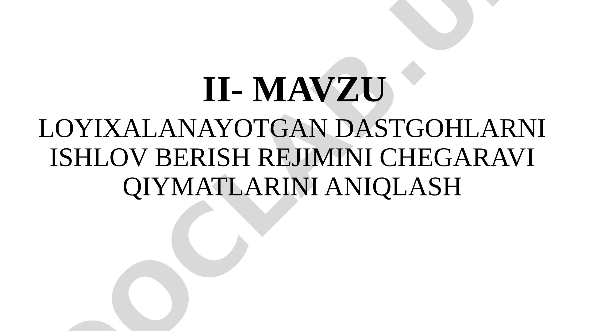 Loyixalanayotgan dastgohlarni ishlov berish rejimini chegaravi qiymatlarini aniqlash
