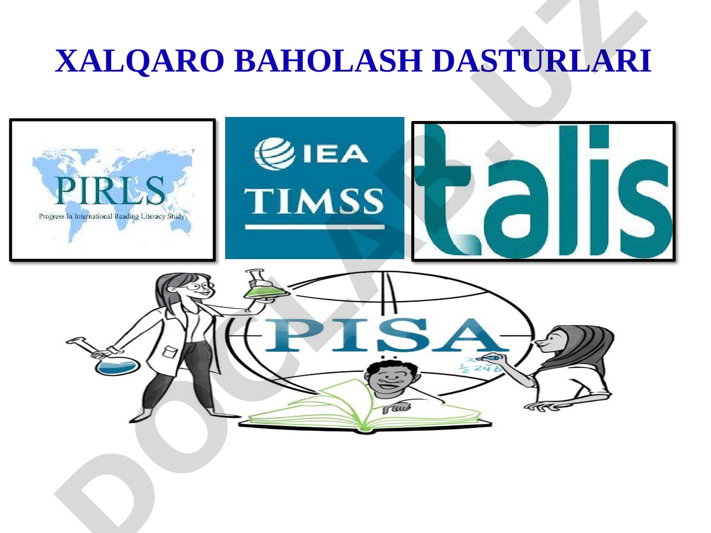 Xalqaro baholash dasturlarining ahamiyati