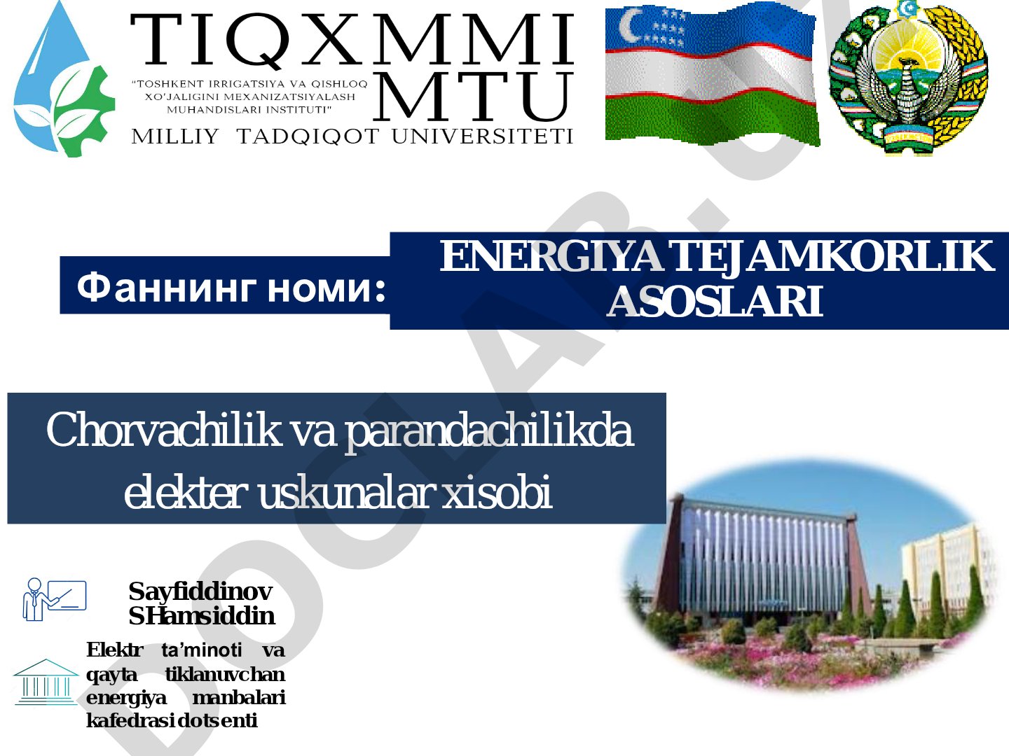 Chorvachilik va parrandachilikda elektr uskunalar hisobi va energiya tejamkorlik asoslari