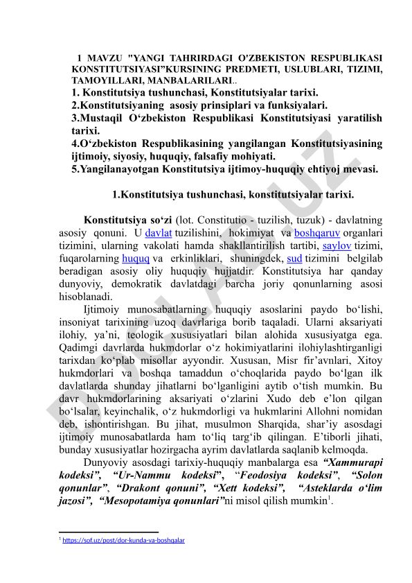 Yangi tahrirdagi O'zbekiston Respublikasi Konstitutsiyasi kursining predmeti, uslublari, tizimi, tamoyillari, manbalari