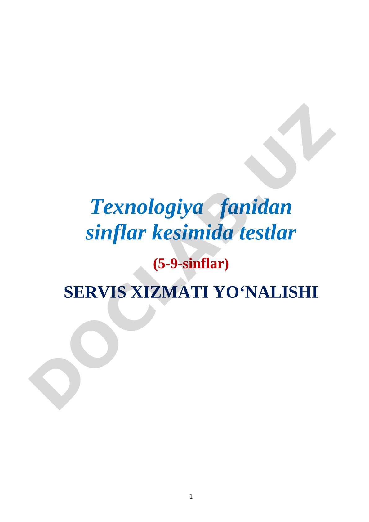 Texnologiya fanidan sinflar kesimida testlar (5-9-sinflar)