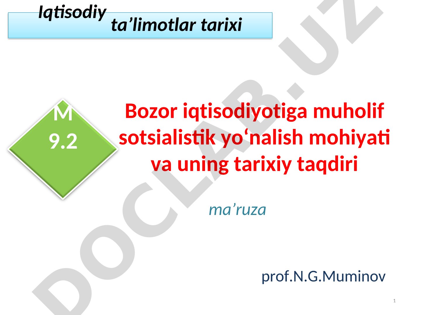 Bozor iqtisodiyotiga muholif sotsialistik yo‘nalish mohiyati va uning tarixiy taqdiri