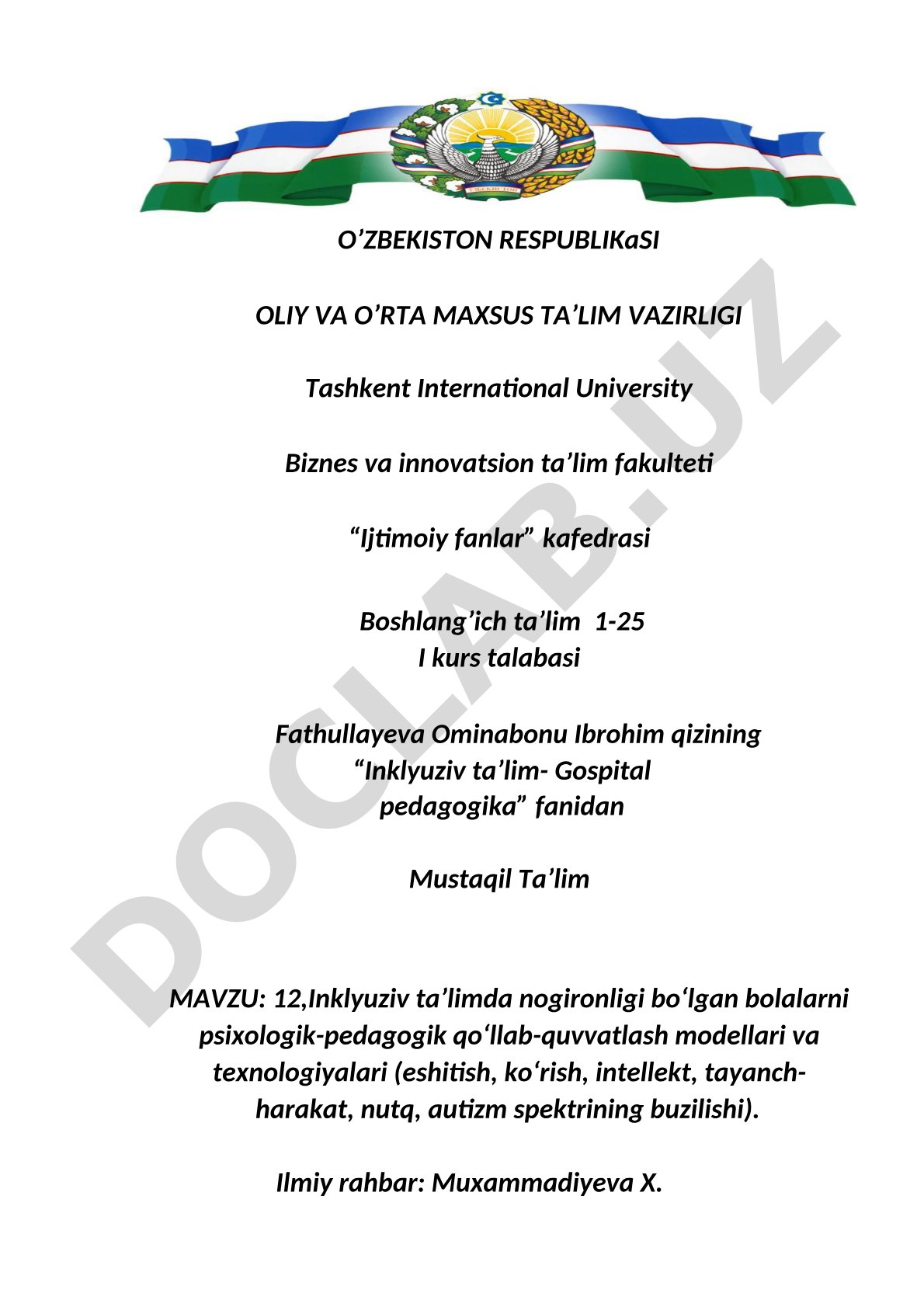 Inklyuziv ta'limda nogironligi bo‘lgan bolalarni psixologik-pedagogik qo‘llab-quvvatlash modellari va texnologiyalari