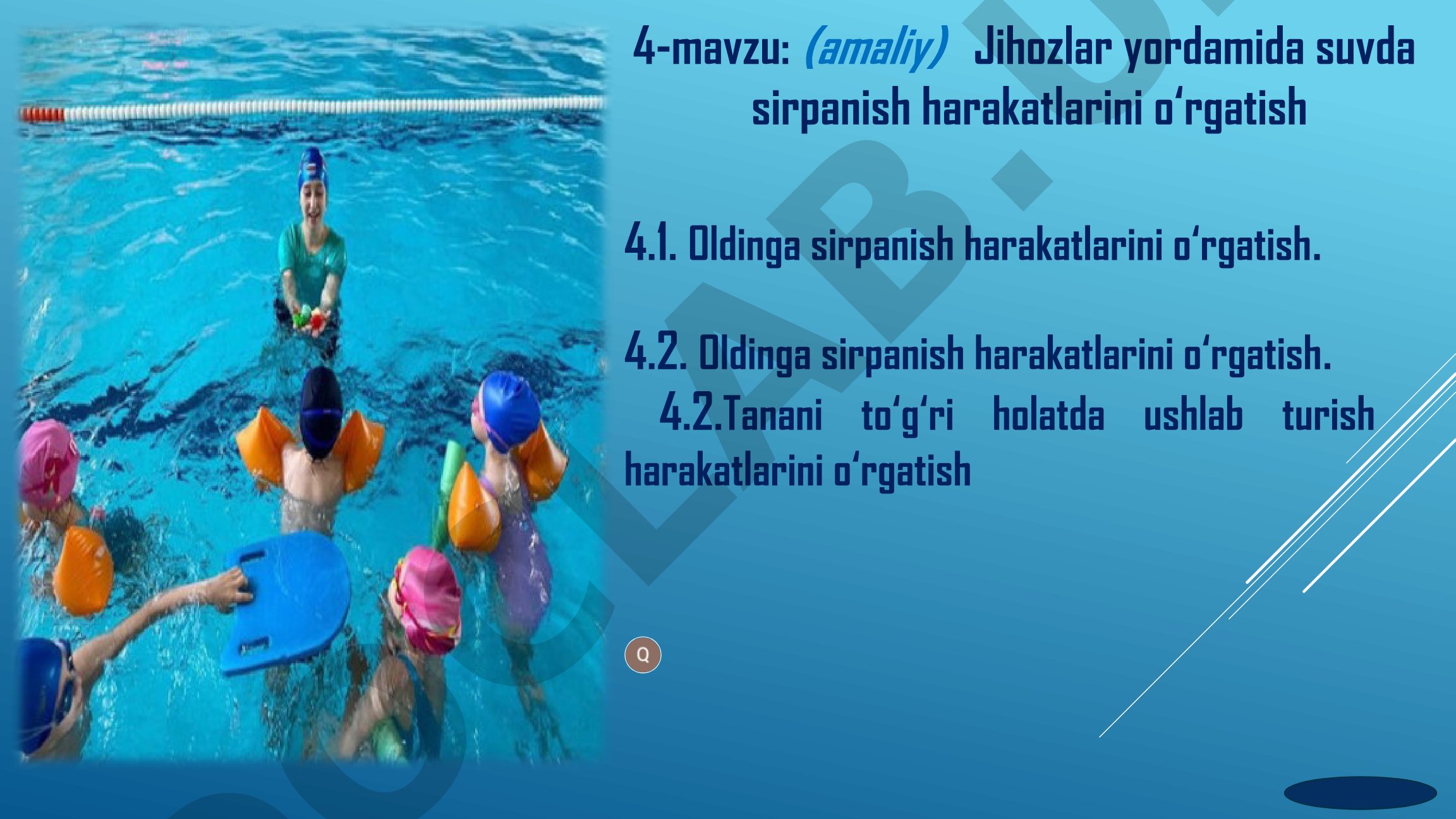 Jihozlar yordamida suvda sirpanish harakatlarini o‘rgatish