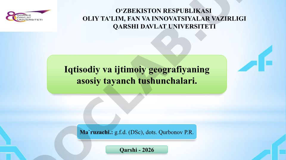 Iqtisodiy va ijtimoiy geografiyaning asosiy tayanch tushunchalari