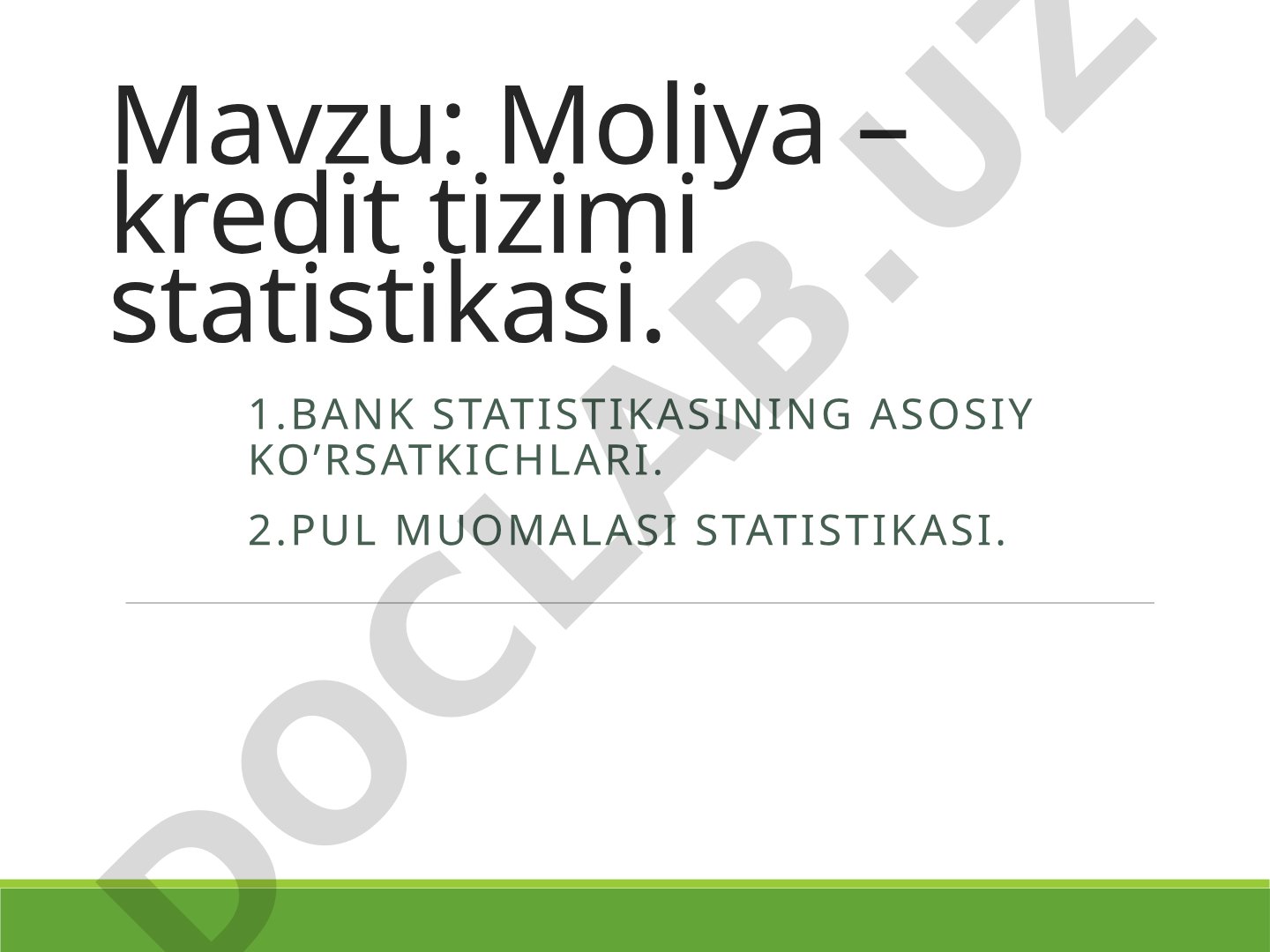 Moliya – kredit tizimi statistikasi