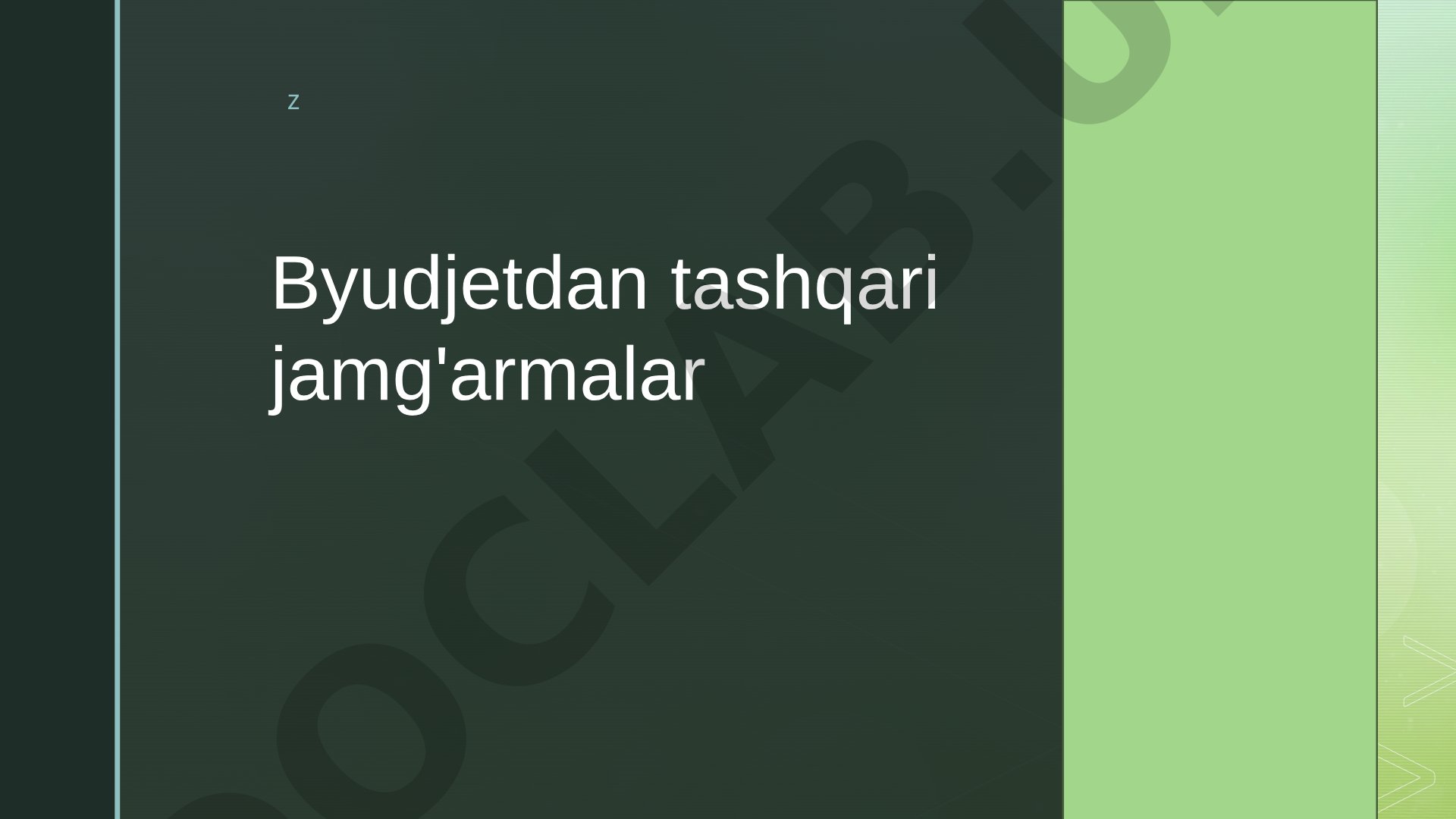 Davlat moliyasi tizimida byudjetdan tashqari jamg'armalar va ularning maqsad hamda